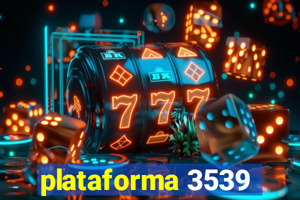 plataforma 3539